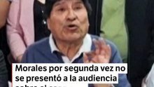 Nueva orden de aprehensión contra Evo Morales en Bolivia por caso de trata