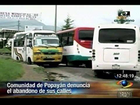 Las calles destruidas de Popayán