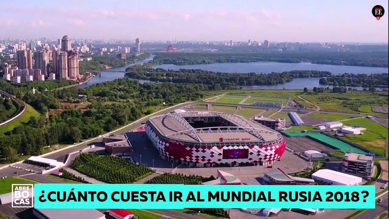 En vivo: ¿Cuánto cuesta ir al mundial de Rusia 2018?