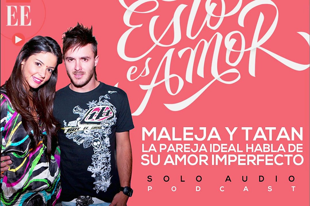 Maleja y Tatan: La pareja ideal habla de su amor imperfecto| El Espectador