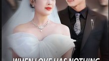 When Love Has Nothing Left To Regret- Drama