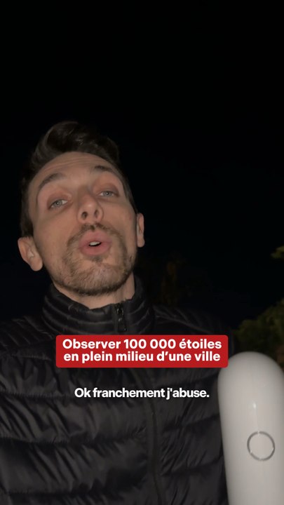 J’ai observé 100 000 étoiles en pleine ville 😳