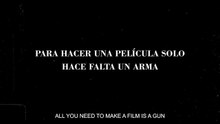 Para hacer una película solo hace falta un arma - Trailer