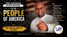 Trey Knowles - Archive Message