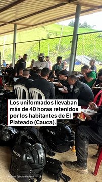 Los 28 uniformados retenidos en El Plateado (Cauca) ya fueron liberados