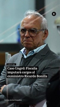 Caso Ungrd: Fiscalía imputará cargos al exministro Ricardo Bonilla