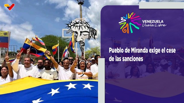 Pueblo de Miranda exige en peregrinación el cese de las sanciones contra Venezuela