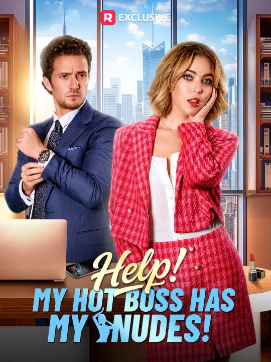 Help! My Hot Boss Has My Nudes! | HD 1080p