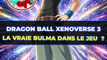 Dragon Ball Xenoverse 3 : La vraie Bulma dans le jeu ?