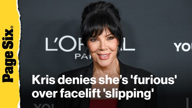 Kris Jenner denies report she's 'mad as hell' about $100K facelift