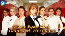 ¡Nadie Puede Hacer Daño a Mi Hermana! (Doblado) Completo En Español🧡🍏 🔥full HD
