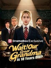 Wait! Our Great Grandma is 18 Years Old Full