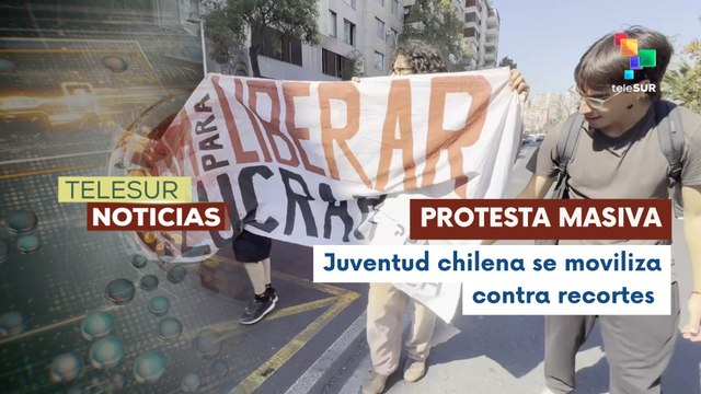 Estudiantes protestan en Chile contra recortes presupuestarios