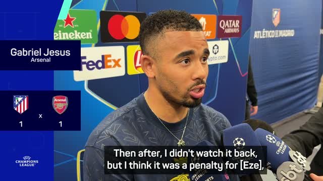 'That's the Champions League' - Gabriel Jesus accepts controversial penalty decision
