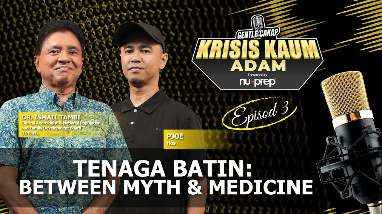 EP3 - Tenaga Batin : Between Myth & Medicine | Gentle Cakap