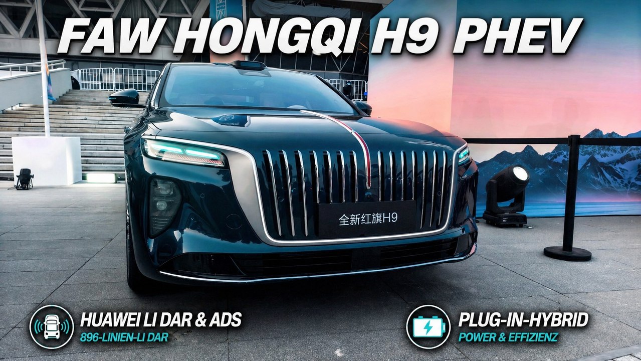 2026 FAW Hongqi H9 PHEV mit LiDAR & Hightech-Innenraum