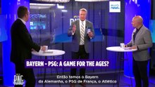 PSG x Bayern - uma semifinal para todos os tempos e o futebol no seu melhor