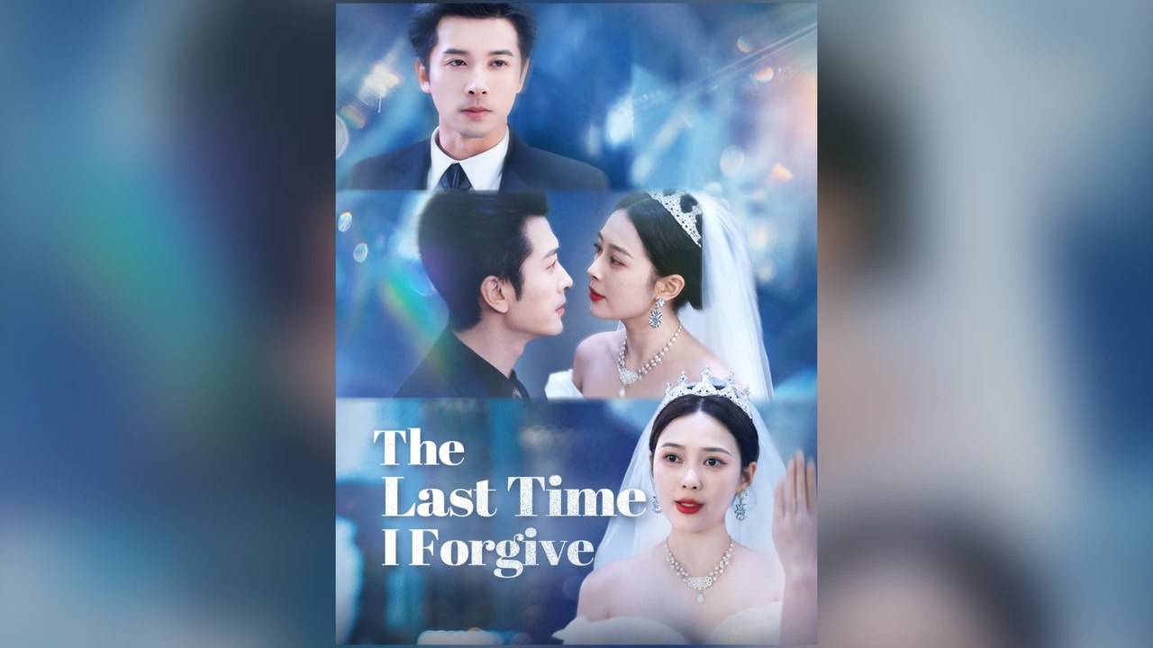 The Last Time I Forgive
