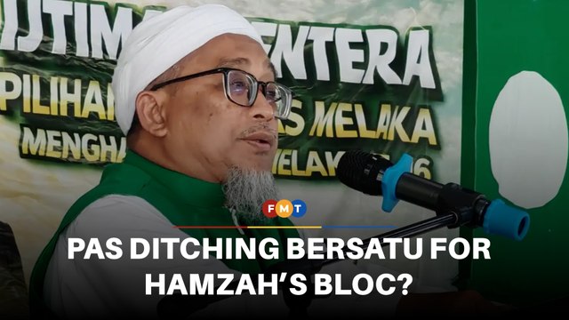 Analyst see PAS ditching Bersatu for Hamzah’s ‘Reset’ bloc in Melaka polls