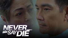 Never Say Die: Tomas, gagawa ng paraan para ilayo si Rebecca (Episode 62)
