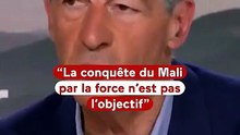 Vincent Hugeux : "La conquête par la force du Mali n'est pas l'objectif, il s'agit de discréditer le pouvoir en place"
