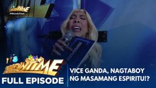 It's Showtime: Vice Ganda, NAGTABOY ng MASAMANG ESPIRITU!? (Full Episode) (April 30, 2026)