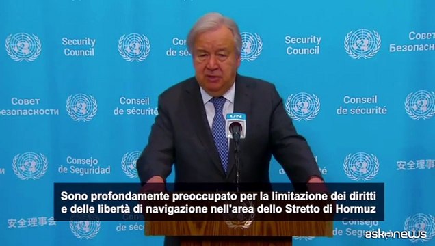 Guterres su Hormuz: profondamente preoccupato per l'economia globale