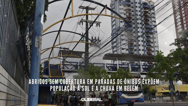 Abrigos sem cobertura em paradas de ônibus expõem população a sol e a chuva em Belém