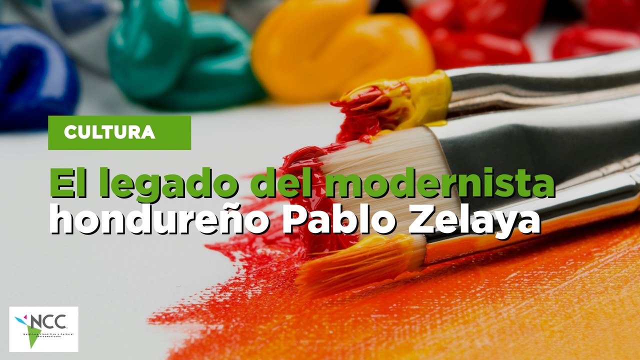El legado del modernista hondureño Pablo Zelaya
