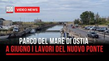 Parco del Mare di Ostia, conto alla rovescia: lavori al via tra due mesi.