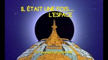 Il était une fois… l'Espace - 16 - L’imparable menace - HD 1080