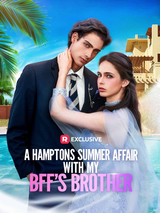 A Hamptons Summer Affair with My BFF's Brother | HD 1080p