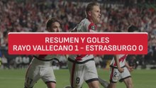 Resumen y gol del Rayo Vallecano 1 - Estrasburgo 0 | El Rayo puede soñar