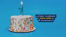 ¿Dónde celebrará el Papa León su 1er aniversario?