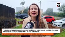 “ESTO IMPACTA EN TODA LA ECONOMÍA” QUÉ DICEN DESDE BRASIL SOBRE EL CRUCE DE ARGENTINOS