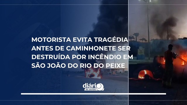 Motorista evita tragédia após caminhonete pegar fogo na BR-405 em São João do Rio do Peixe