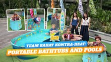 TEAM BAHAY KONTRA-HEAT: PORTABLE BATHTUBS AND POOLS | Unang Hirit
