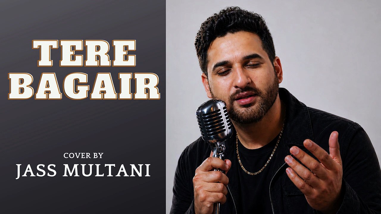 Tere Bagair | Jass Multani | Cover Version
