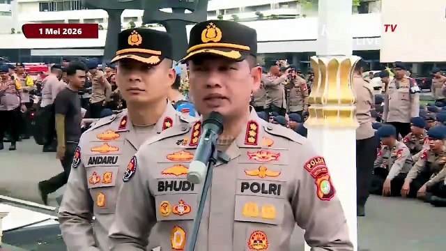 [Full] Polda Metro Kerahkan 6.678 Personel Kawal Aksi May Day