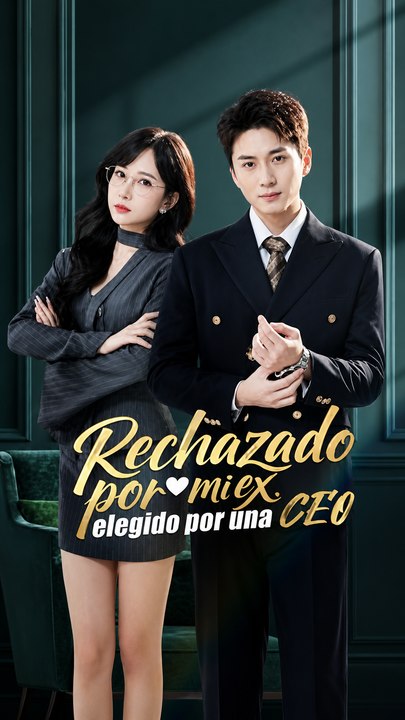 Rechazado por mi ex, elegido por una CEO (Doblado) | De Humillado a Elegido | Serie Completa