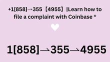 【Coinbase® {Help Desk Wallet SuppoRt}™ — Toll-Free Numbers & Support Options