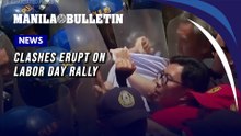 Clashes erupt during Labor Day rallies in Manila