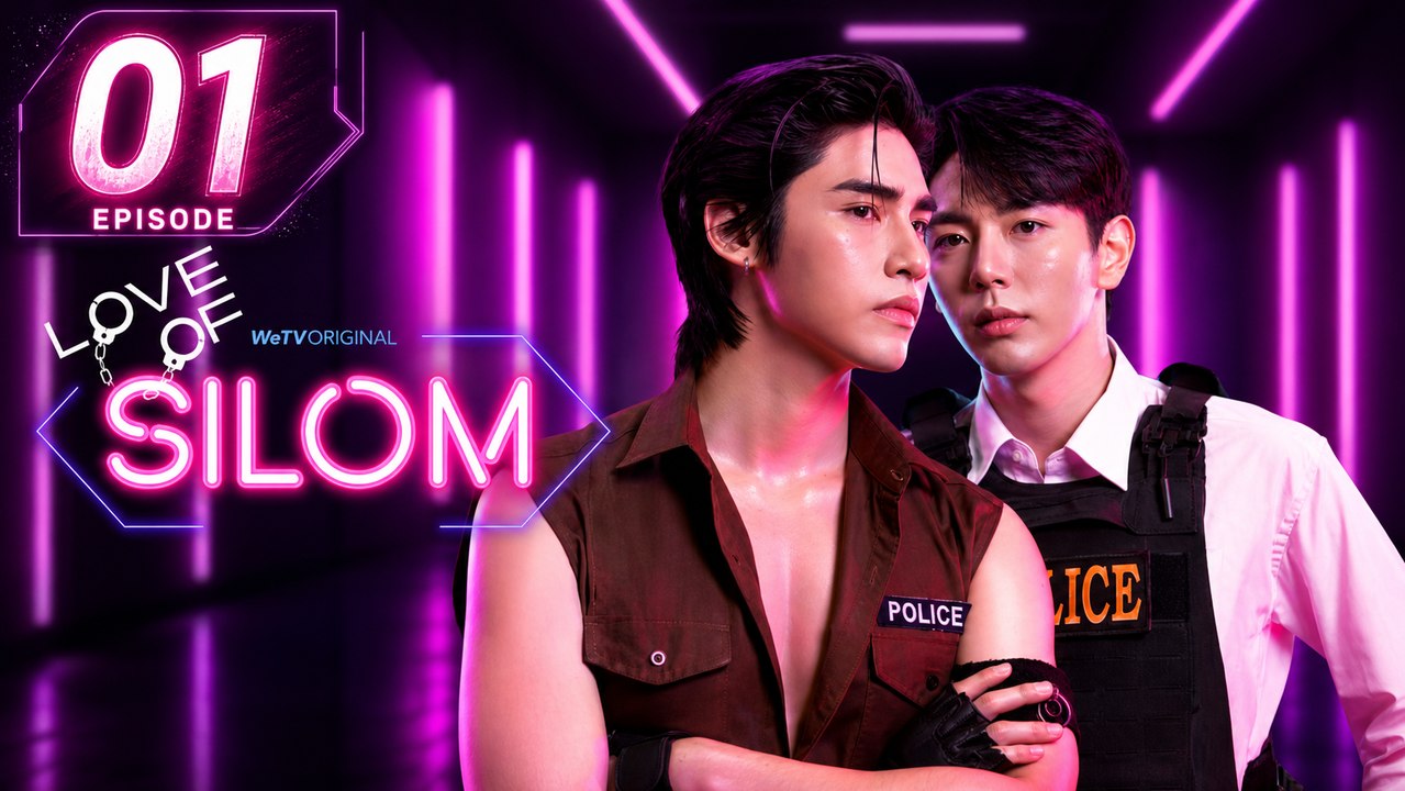 Love of silom (uncut ver) ep 1 - bl romance, police officer & emotional love story