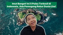 Mengintip Pesona 5 Pulau Terkecil di Indonesia, Salah Satunya Diakui PBB!-Kabar Daerah