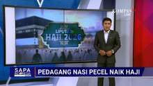 Sisihkan Hasil Jualan, Pedagang Nasi Pecel di Subang Naik Haji | SAPA SIANG