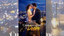 The Ceo's Custom Game Of Desire 💕 💕 💕