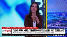 Trump sobe o tom contra Merz: “Deveria consertar seu país quebrado”