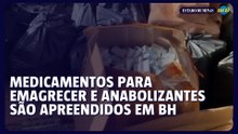Medicamentos para emagrecer e anabolizantes são apreendidos em BH