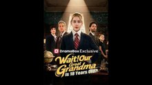 [EngSub] Wait Our Great-Grandma is 18 Years Old (Reel Drama)