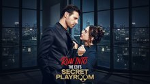 Run Into The Ceo's Secret Playroom